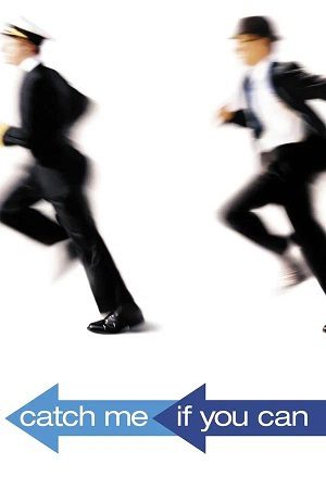 Download Catch Me If You Can (2002) Dual Audio {Hindi-English} 480p [400MB] | 720p [1.4GB] | 1080p [2.3GB]