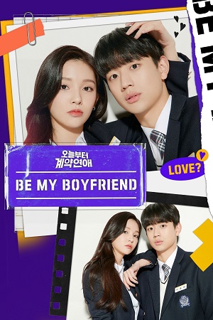 Download Be My Boyfriend (Season 1) Dual Audio {Hindi-Korean} K-Drama Series 480p 720p & 1080p WEB-DL