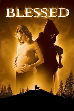Download Blessed (2004) Dual Audio {Hindi-English} WEB-DL 480p [430MB] | 720p [1.1GB] | 1080p [1.8GB]